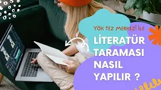 Literatür Taraması Yazma Yöntemi (EN ETKİLİ YOL !)