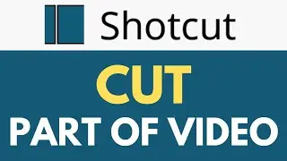 Как вырезать часть видео в Shotcut | Обрезка и удаление нежелательных фрагментов | Учебное пособи...