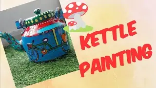 Easy kettle painting