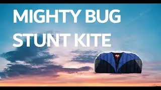 Flying a Mighty Bug 1.5 Stunt Kite - Sport Kites available at KiteGarden.com