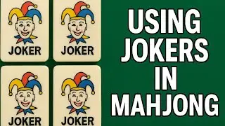 How to Play Mahjong: Ep. 8 Beginner's Guide to Using Jokers