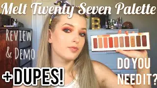 Melt Twenty Seven Palette | Dupes | Review & Demo