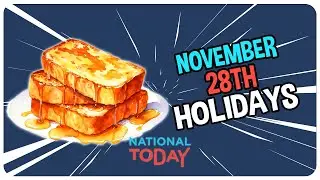 Top 3 Holidays on November 28th You Can't Miss!
