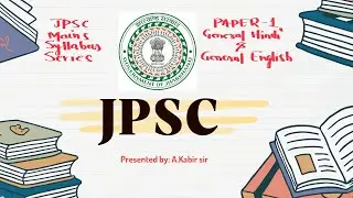 JPSC Mains Syllabus discussion | Paper 1 | General Hindi & English | 2024 Mains paper discussion #yt