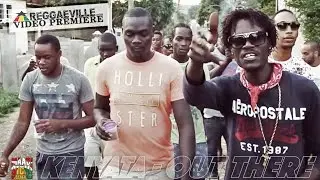 Kenyata - Out There [Official Video 2016]