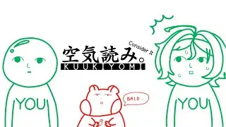 Maybe I WILL consider it! 🤔【KUUKIYOMI: Consider It】