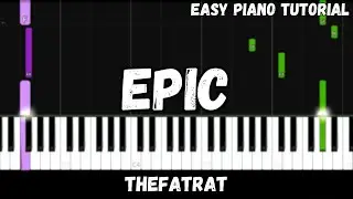 TheFatRat - Epic (Easy Piano Tutorial)