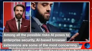 Why we Need to Manage the Risk of AI Browser Extensions