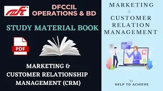 Marketing and Customer Relationship Management for DFCCIL Operations and BD Study material PDF
