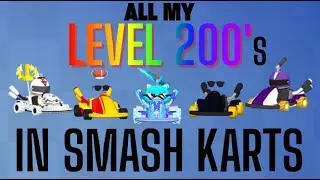 Smash Karts | All My Level 200 Friends🤯