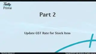 Learn How to Update GST Rates in Tally Prime