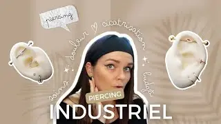 PIERCING INDUSTRIEL : conseils, cicatrisation, prix, douleur... 🤯