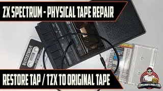 ZX Spectrum - Physical Tape Repair - TAP / TZX to real physical media on the Sinclair Spectrum