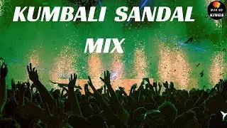 KUMBALI - DJ | KUMBALI - SANDAL MIX | KUMBALI - DHOL MIX | DHAMAL MIX | DJ MAYUR || DJS OF KINGS ||