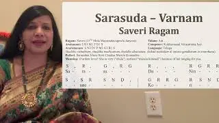 Sarasuda - Varnam in Saveri Ragam and Adi Talam in 2 speeds