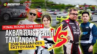 AKBAR RAIS PENUHI AJAKAN Dr. ESTER RITA DI FINAL ROUND IDW RACERTEES EKITOYAMA | RACING SHOW
