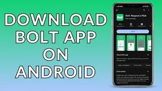 Install Bolt App: How To Download Bolt App on Your Android Mobile?