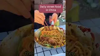 Daily street food in China #dailylife #china #chinalife