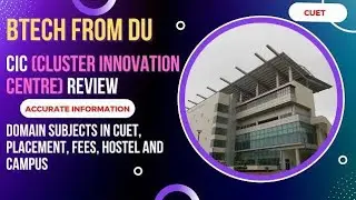 CIC BTEC ADMISSION FULL REVIEW/CUTTOFF,COUNSELLING PROCESSAND REVIEW/CIC DU ADMISSION CUET .