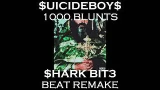 $uicideboy$ - 1000 Blunts ($hark Bit3 Beat Remake) FLP In the Description