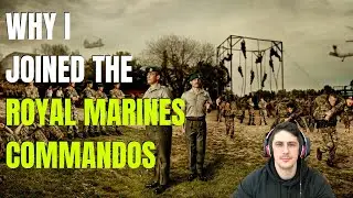 Why Join The Royal Marines & Military - My main reasons