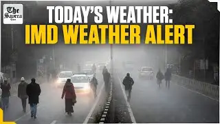 Live | Today&rsquo;s Weather: Cold Mornings in North India, Warm South