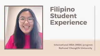 Filipino student testimonial - IMBA program, NCCU