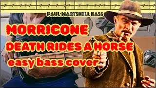 Ennio Morricone -  Death Rides a Horse (and Kill Bill) - Bass Cover And Tabs