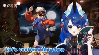 【Reverse:1999】Let's continue the story and maybe some pulls ? ✨ Playing Reverse : 1999 (/≧▽≦)/
