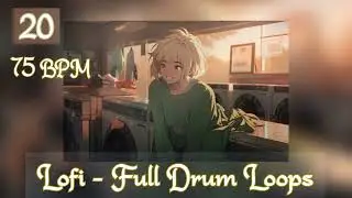 [FREE Lofi Sample Packs] 75 BPM Serpent Lofi Full Drum Loops 20 | Free Download Stock Drum Samples