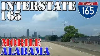 I-165 South - Mobile - Alabama - 4K Highway Drive