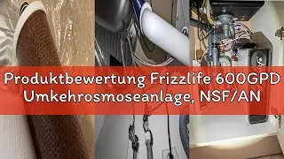 Produktbewertung Frizzlife 600GPD Umkehrosmoseanlage, NSF/ANSI 42&58&372-Standards Untertisch Osmose
