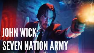 John Wick: Seven Nation Army
