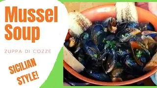Mussel Soup - The Sicilian Chef Recipe