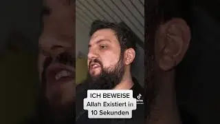 Ich Beweise: Allah Existiert in 10 Sekunden! #shorts