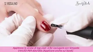 TUTORIAL APPLICAZIONE | SMALTI SEMIPERMANENTI ROSALIND