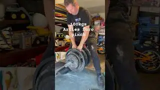 100kgs on Arties Euro Pinch