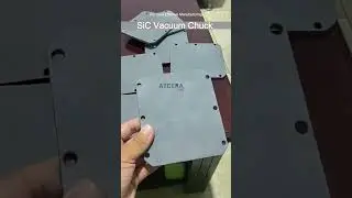 Silicon Carbide Vacuum Chuck for Cost-Effective Manufacturing
