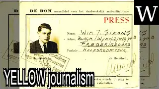 YELLOW journalism - WikiVidi Documentary