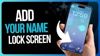 How to Add your Name on your iPhone Lock Screen! (2026 Guide)