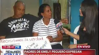 Padres de Emely Peguero expresan su dolor por la desaparición de la menor
