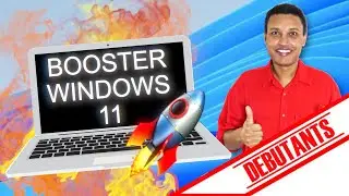 RENDRE WINDOWS 11 PLUS RAPIDE (COURS INFORMATIQUE DÉBUTANT SÉNIOR)