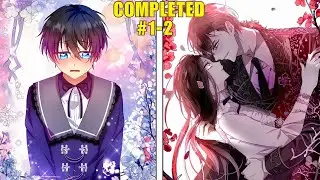 (Part 1-2) Her Crybaby Childhood Friend Became a Powerful and Obsesed Emperor Who Wanted PossesHer