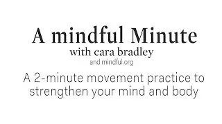 2-Minute Mindful Movement Practice