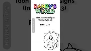 Toon icon redesign part 2!! :) hope yall enjoy #art #dandysworld #drawing #animation
