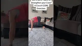 4 Couch #coreexercises that work! Strengthen & Tone your Abs with 20 reps a day #absworkout