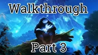 Ori and the blind forest. Walkthrough Part 3 - Moon Grotto escape.