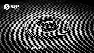Fatblock - Far From Home (official release video) #techhouse #mainstage