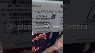 How to unboxing CP plus 4 Mp Ip Camera #Cpplus #unboxingprocess #camera