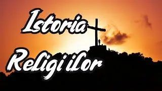 Istoria religiilor: Povestea nesf&acirc;rșită a căutării umane